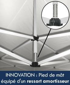 Innovation : notre tente pliante Acier Premium est équipée d'un ressort de pied de mât pour amortir les chocs éventuels et obtenir une meilleure résistance aux intempéries